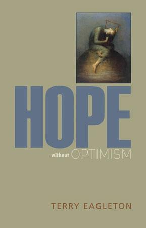 Hope without optimism